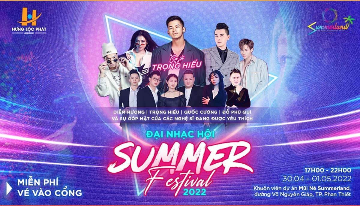 Bùng nổ cùng đại nhạc hội Summer Festival 2022 tại Phan Thiết